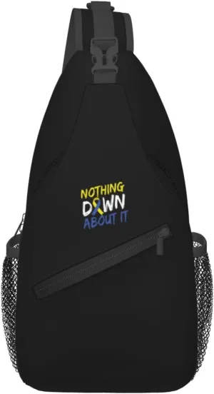 Nothing Down About It Down Syndrome Awareness Sling Bag Crossbody Backpack Shoulder Casual Daypack Bag for Men Women